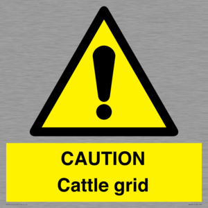 CAUTION Cattle grid